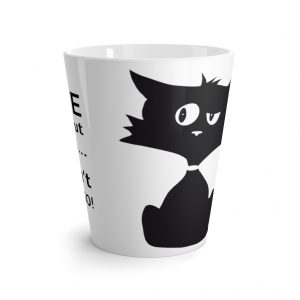 Life without cats...Latte mug
