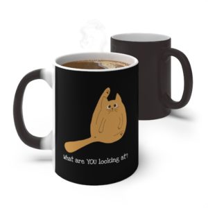 What are you looking at? Color Changing Mug